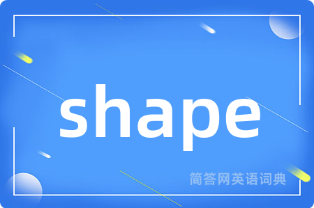 shape
