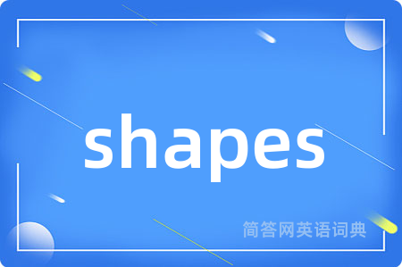 shapes