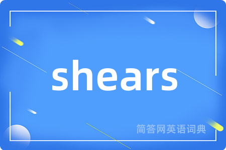 shears