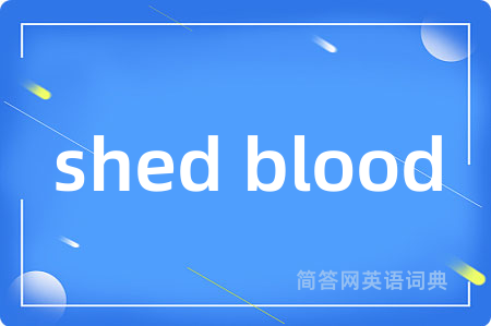 shed blood