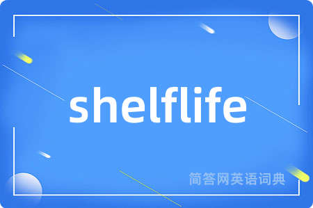 shelflife