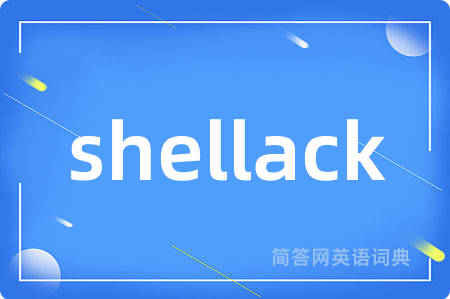 shellack