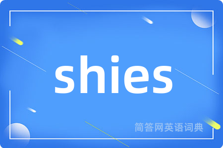 shies