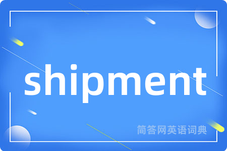 shipment