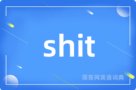 shit