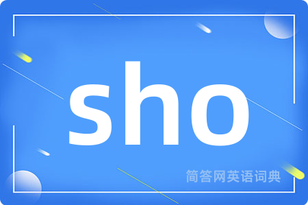 sho