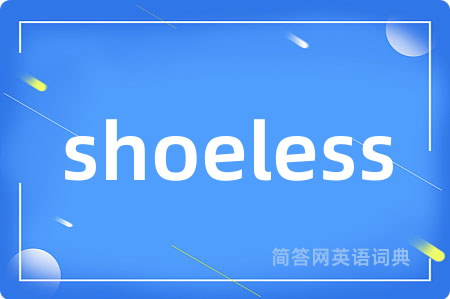 shoeless