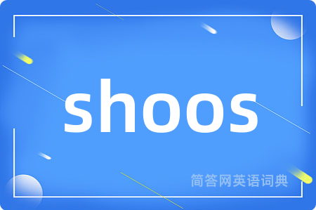 shoos