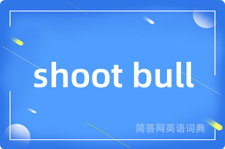 shoot bull
