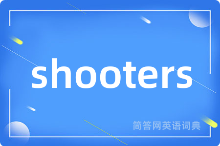 shooters