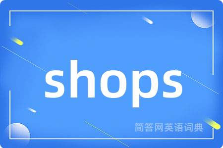 shops