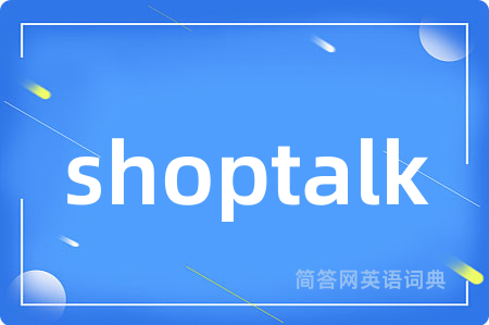 shoptalk