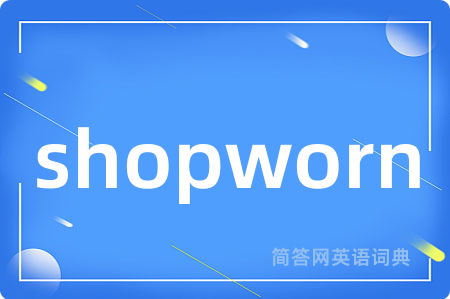 shopworn