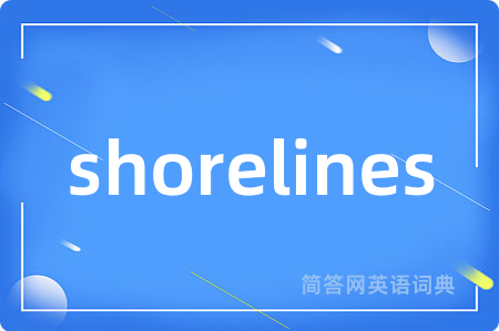 shorelines