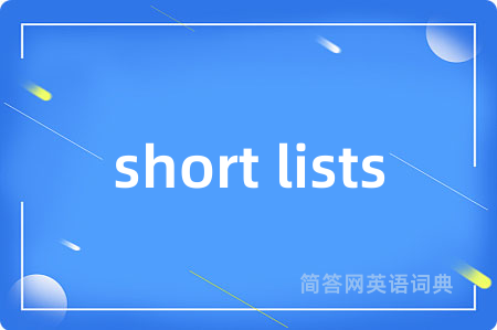 short lists