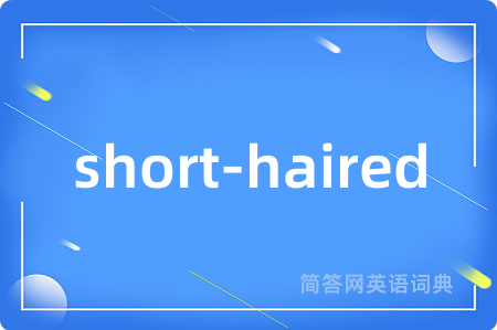 short-haired