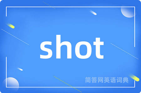 shot