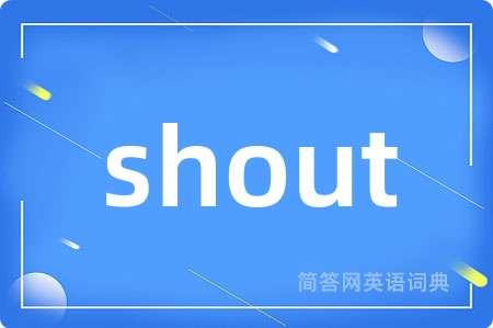shout
