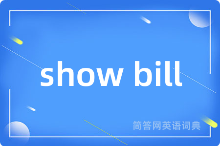 show bill