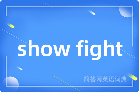 show fight