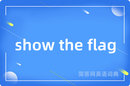 show the flag