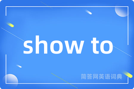 show to