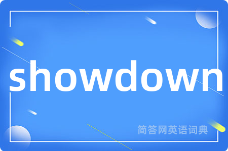 showdown