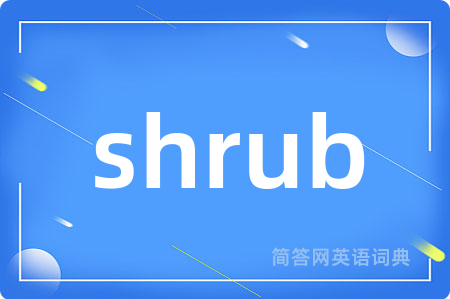 shrub