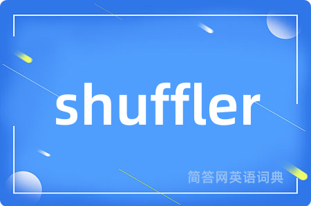 shuffler