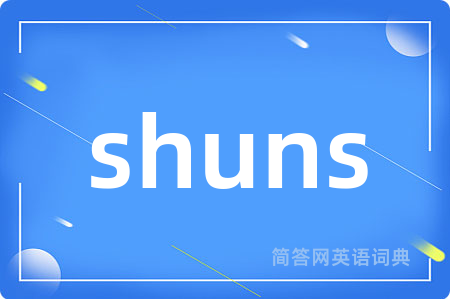 shuns