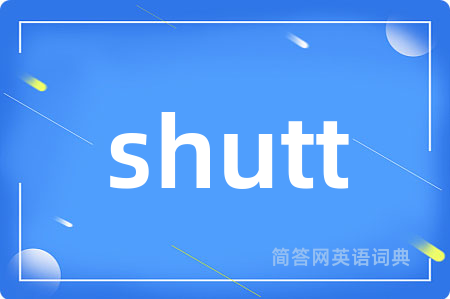 shutt