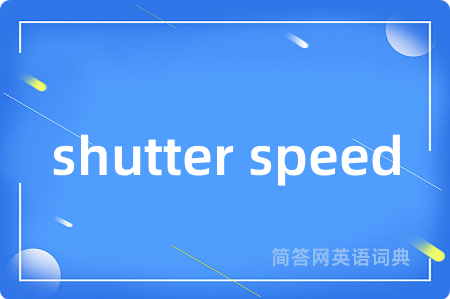 shutter speed