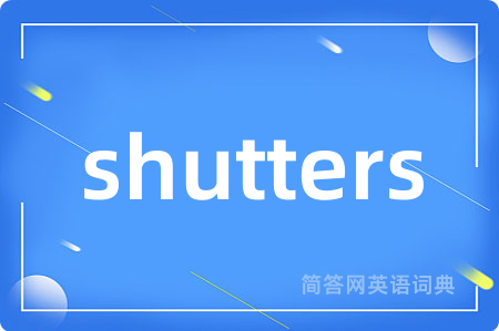 shutters