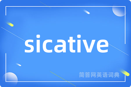 sicative