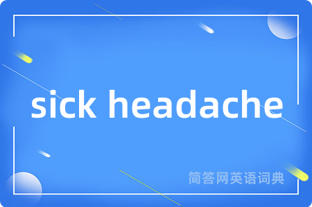 sick headache
