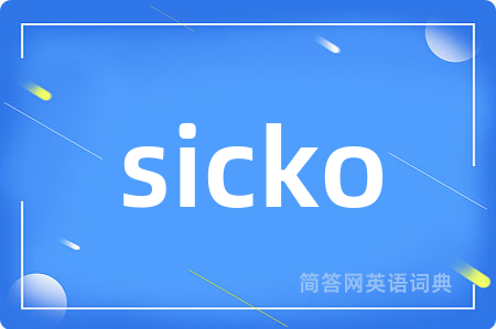 sicko