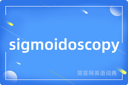 sigmoidoscopy