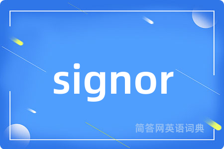signor
