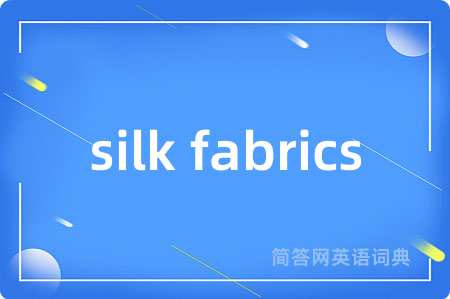silk fabrics