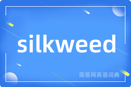 silkweed