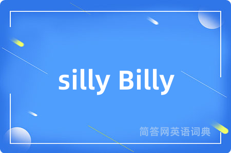 silly Billy
