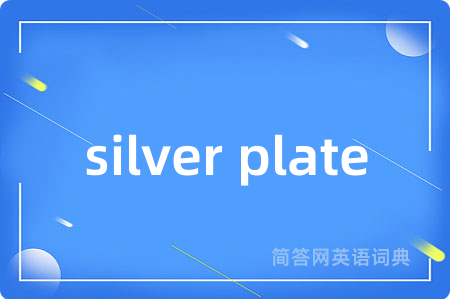 silver plate