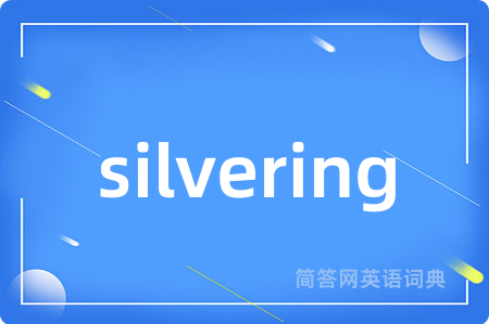 silvering