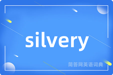 silvery