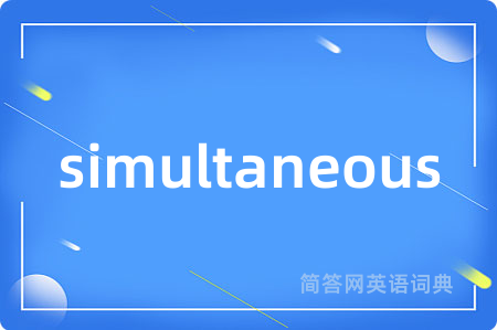 simultaneous