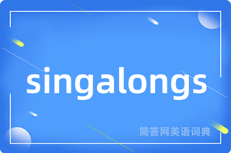 singalongs