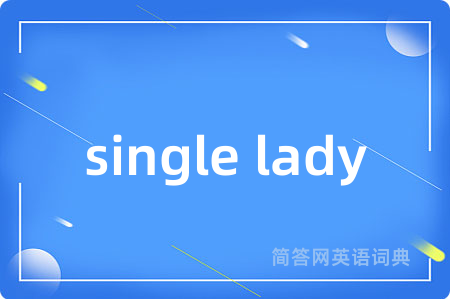 single lady