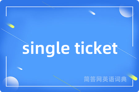 single ticket