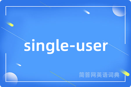 single-user