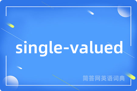 single-valued